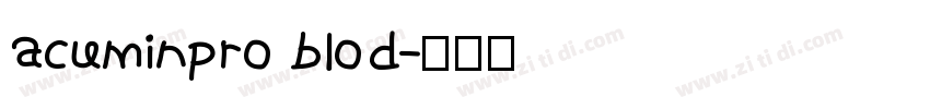 acuminpro blod字体转换